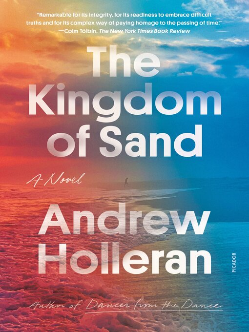 Title details for The Kingdom of Sand by Andrew Holleran - Wait list